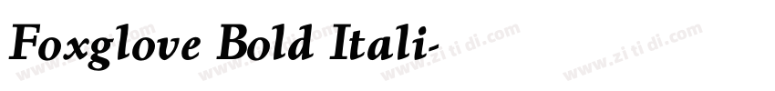 Foxglove Bold Itali字体转换 Foxglove Bold Itali字体转换